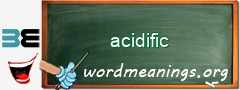 WordMeaning blackboard for acidific